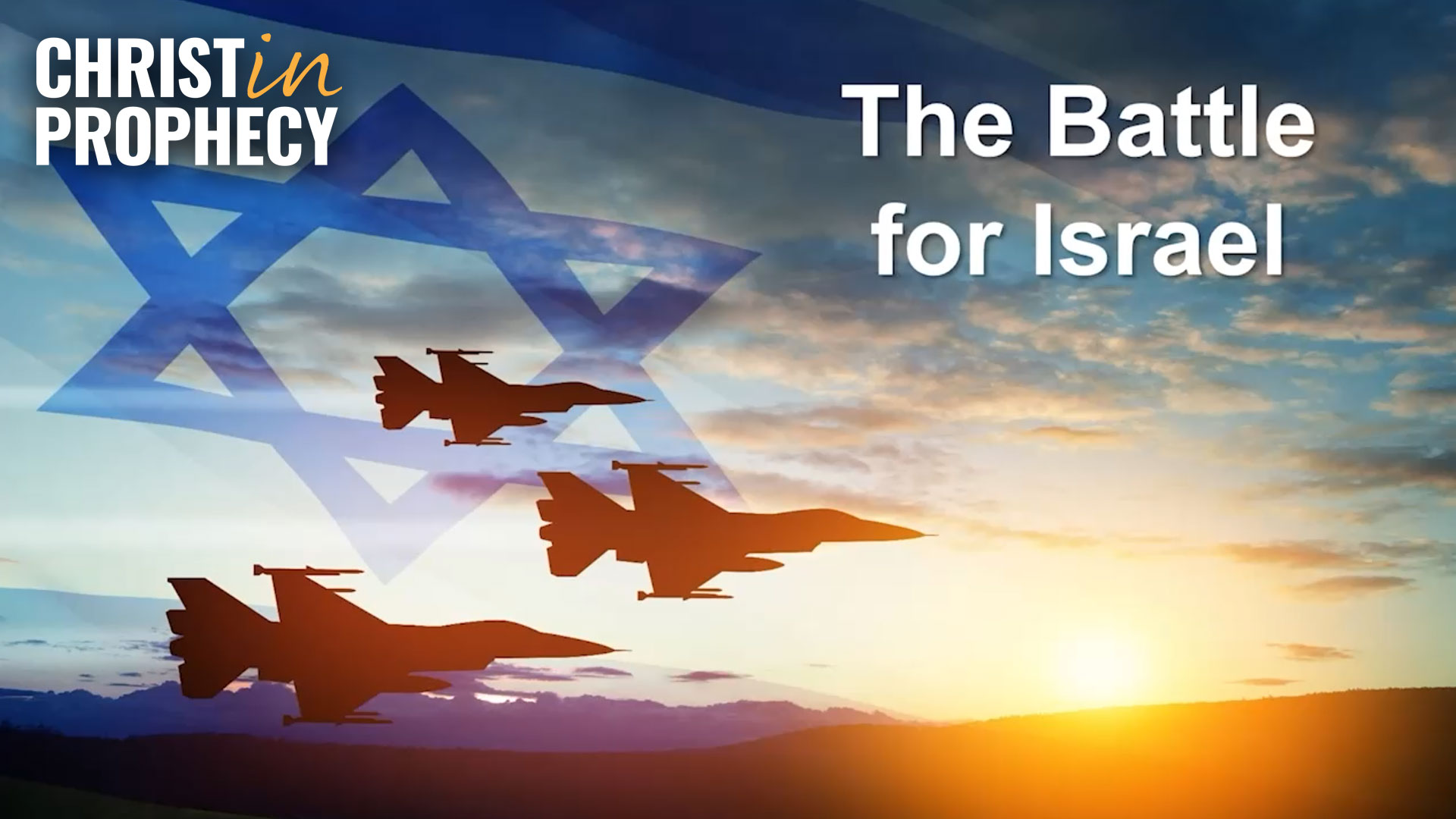 The Battle for Israel