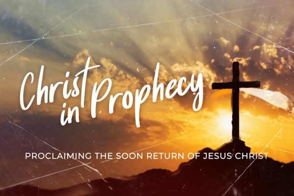 Christ in Prophecy
