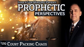 Court Packing Chaos - Prophetic Perspectives 170