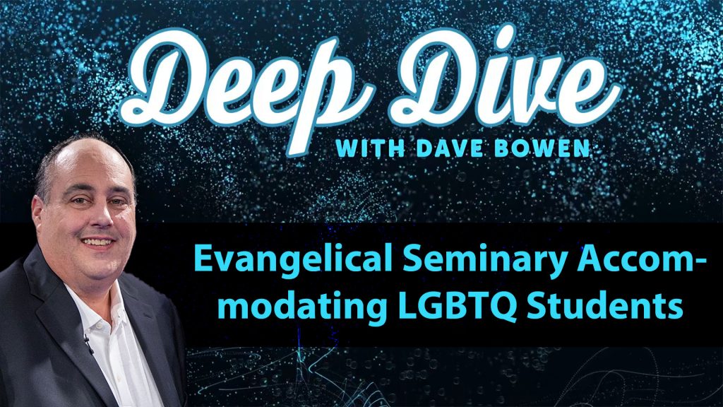Evangelical Seminary Accommodating LGBTQ Students