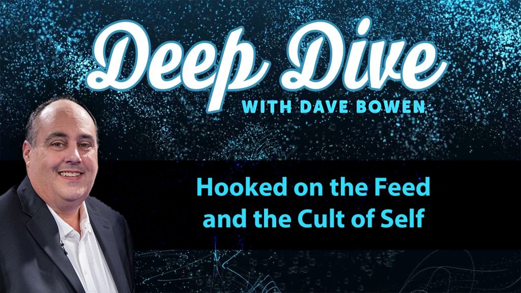 Hooked on the Feed and the Cult of Self