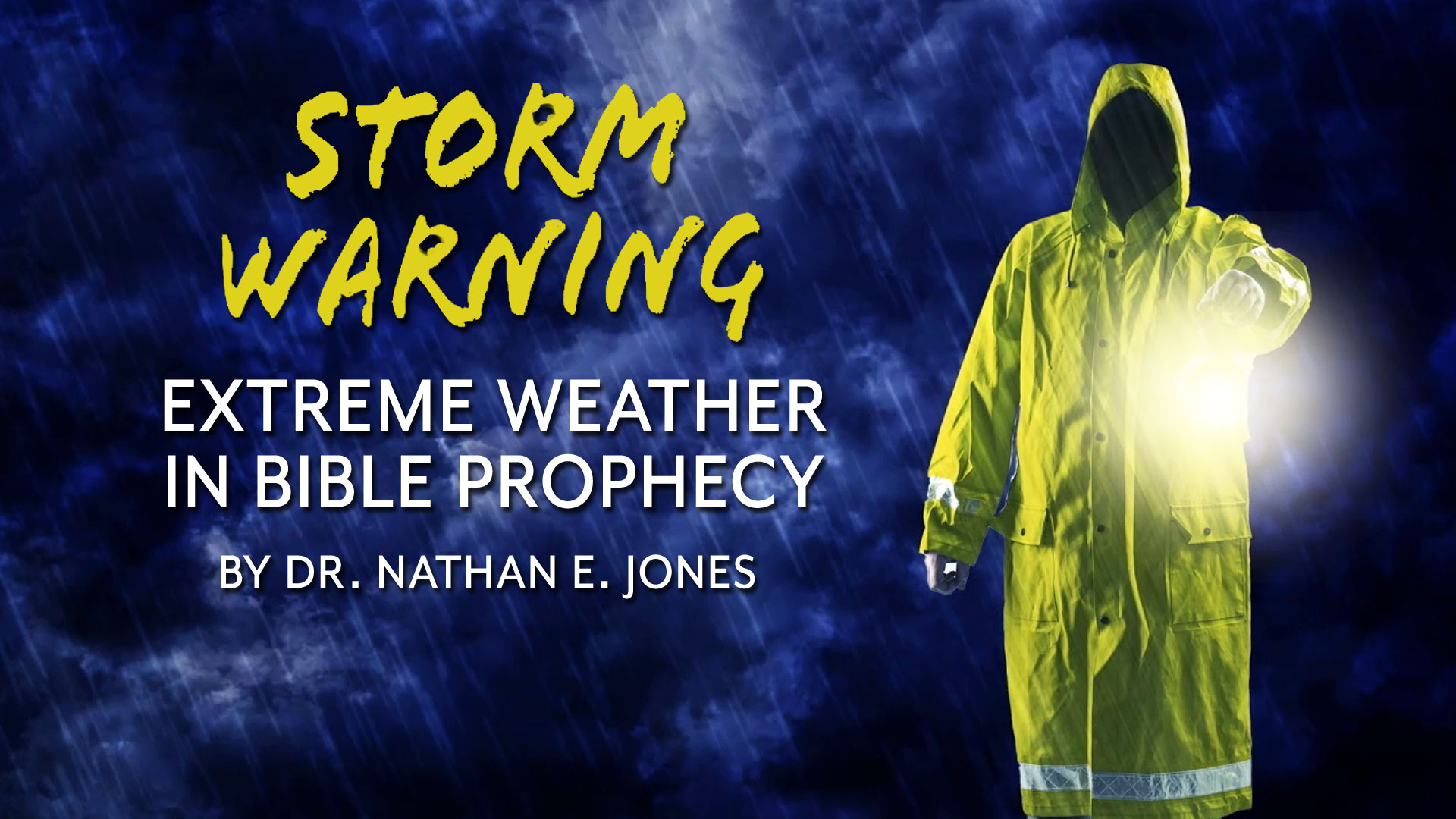 Extreme Weather in Bible Prophecy with Nathan Jones