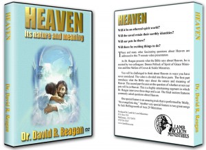 Heaven: It's Nature and Meaning