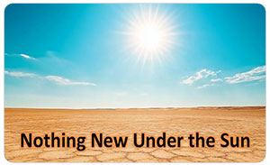Nothing New Under the Sun