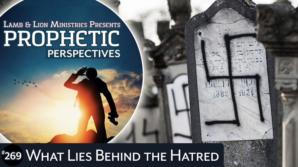What Lies Behind the Hatred