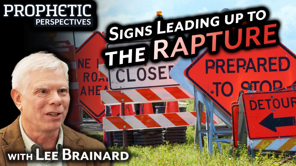Signs Leading Up to the Rapture