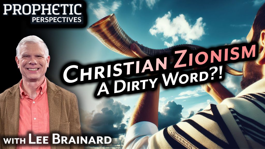 Christian Zionism: A Dirty Word?!