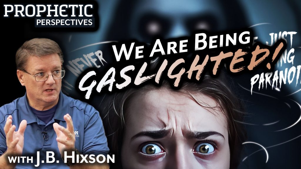 We Are Being Gaslighted!