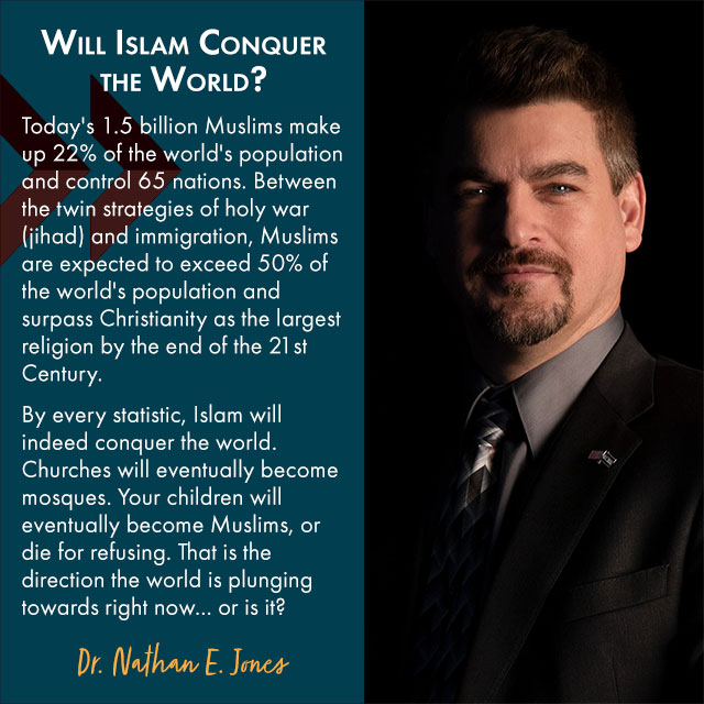 Will Islam Conquer the World?