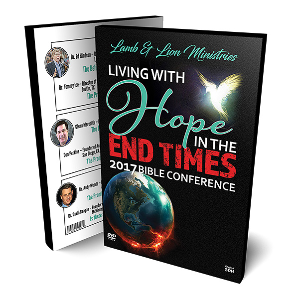 Living With Hope in the End Times 2017 Conference