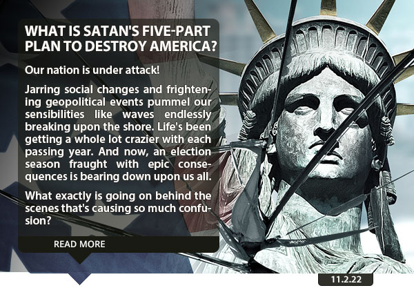 What Is Satan's Five-Part Plan to Destroy America?