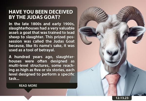 Have You Been Deceived by the Judas Goat?