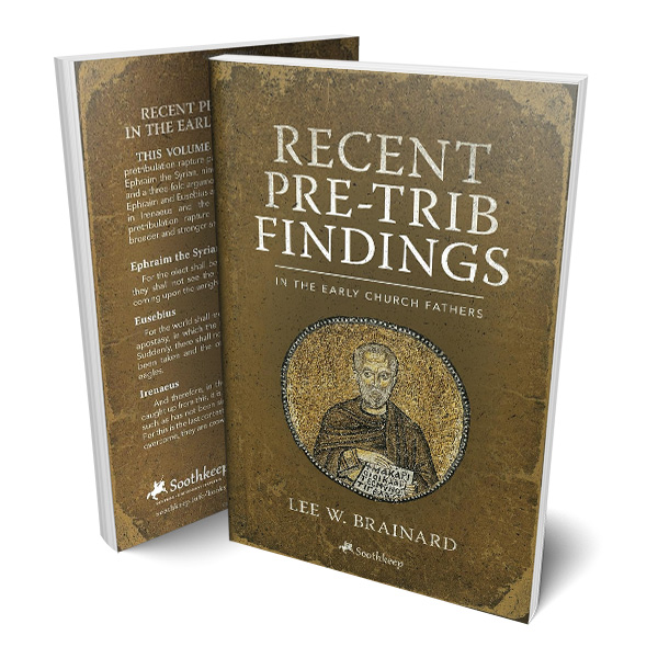 Recent Pre-Trib Findings in the Early Church Fathers (Book) Recent Pre-Trib Findings in the Early Church Fathers (Book)