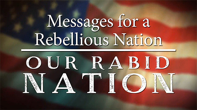 A Rabid Nation
