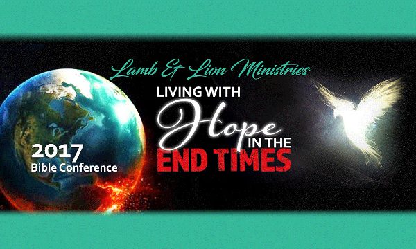 Living With Hope in the End Times Conference