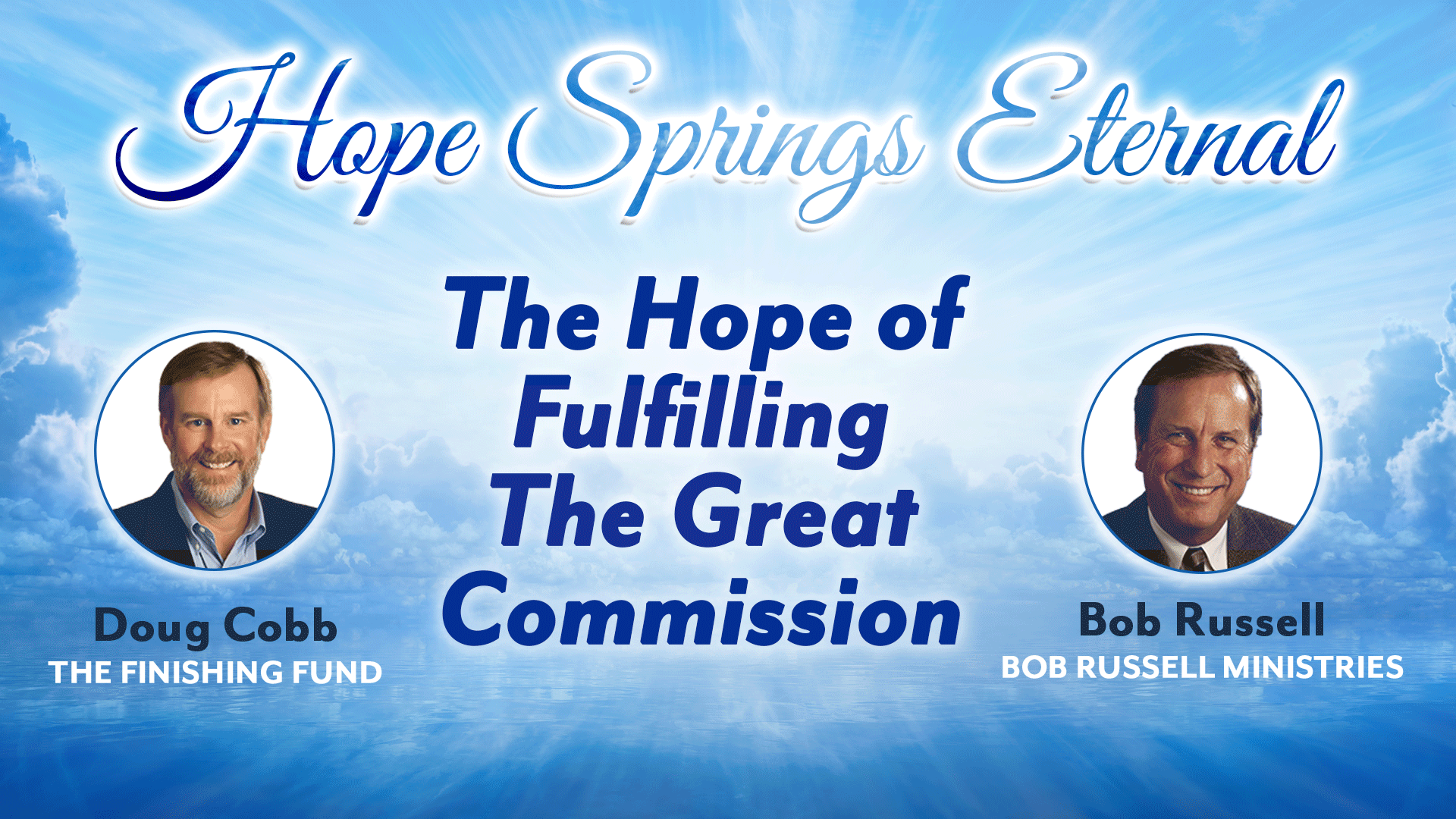 The Hope of Fulfilling the Great Commission