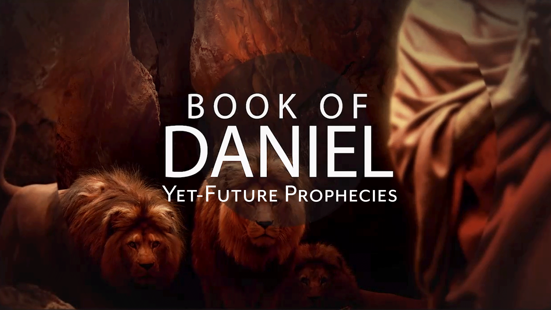 Book of Daniel: Yet-Future Prophecies - Thumb