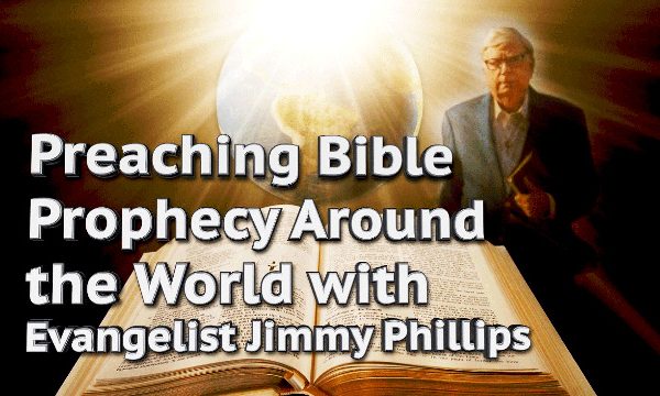 Jimmy Phillips on Preaching Bible Prophecy