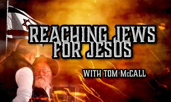 Tom McCall on Jewish Evangelism