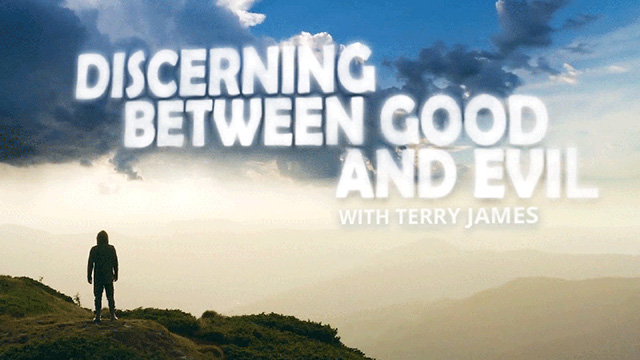 Discerning Between Good and Evil with Terry James