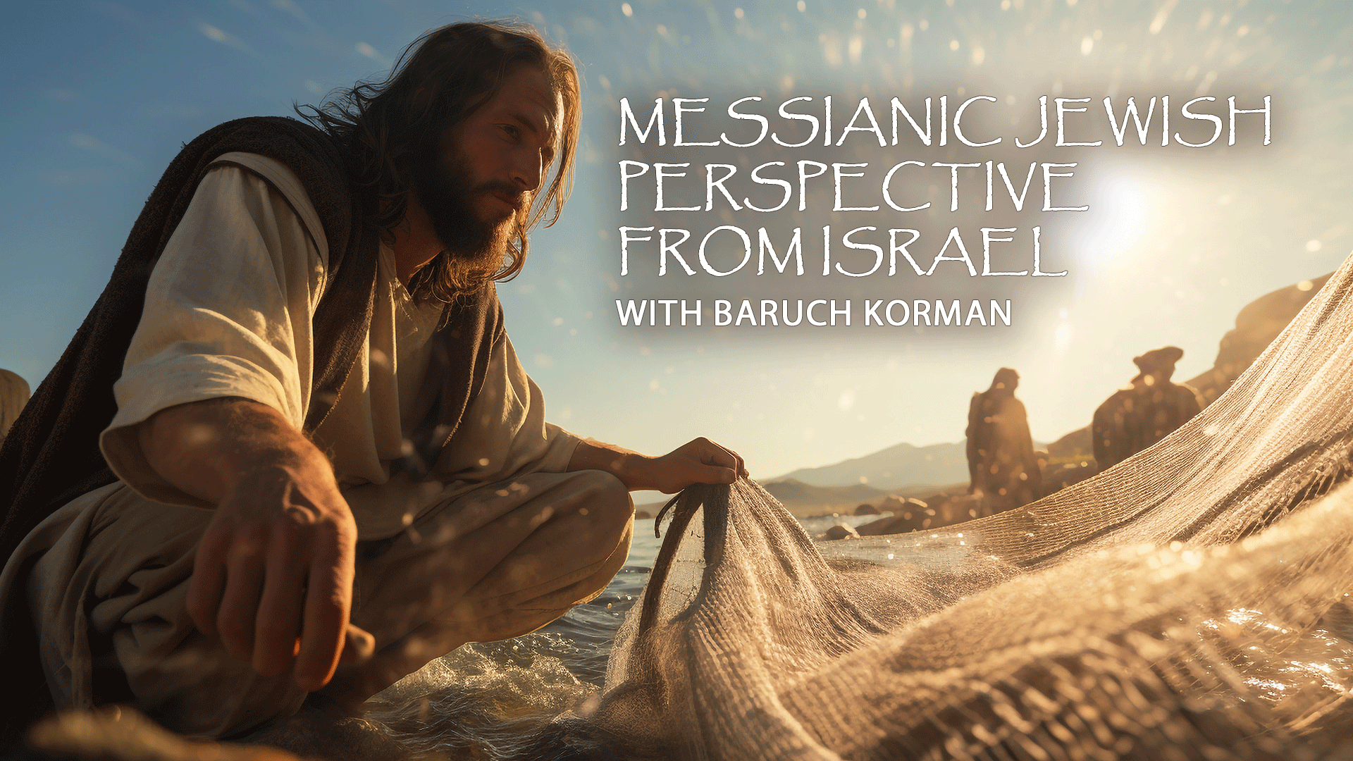 Messianic Jewish Perspective from Israel with Baruch Korman - Thumb