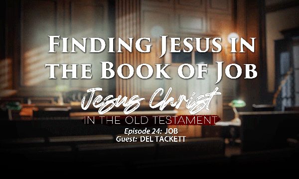 Finding Jesus in the Book of Job