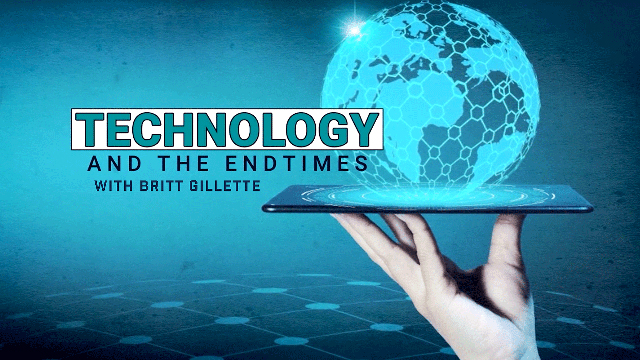 Technology and the End Times with Britt Gillette