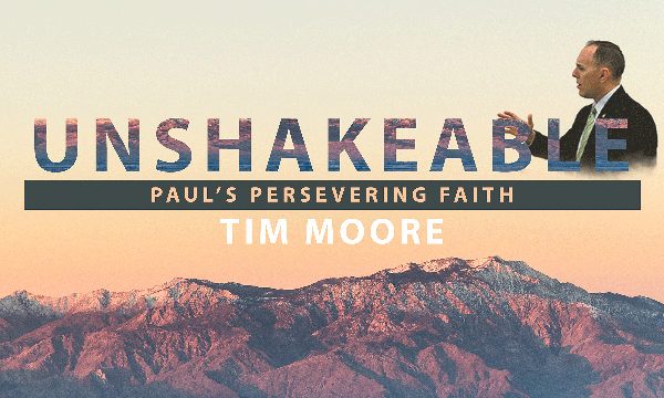 Paul's Persevering Faith with Tim Moore