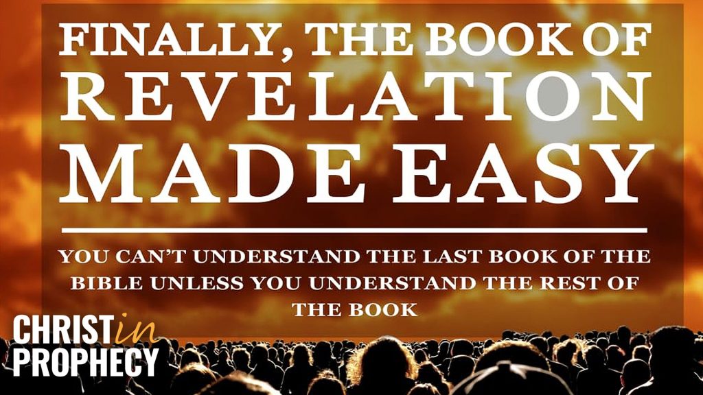 Finally, the Book of Revelation Made Easy