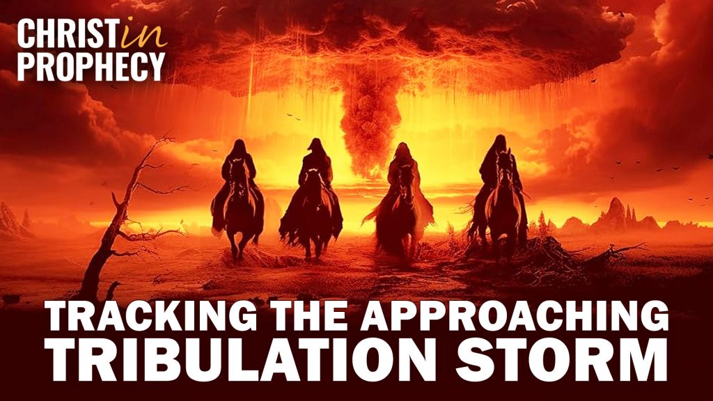 Tracking the Approaching Tribulation Storm