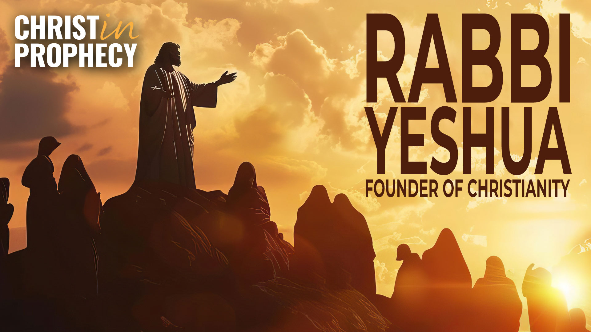 Rabbi Yeshua: Founder of Christianity