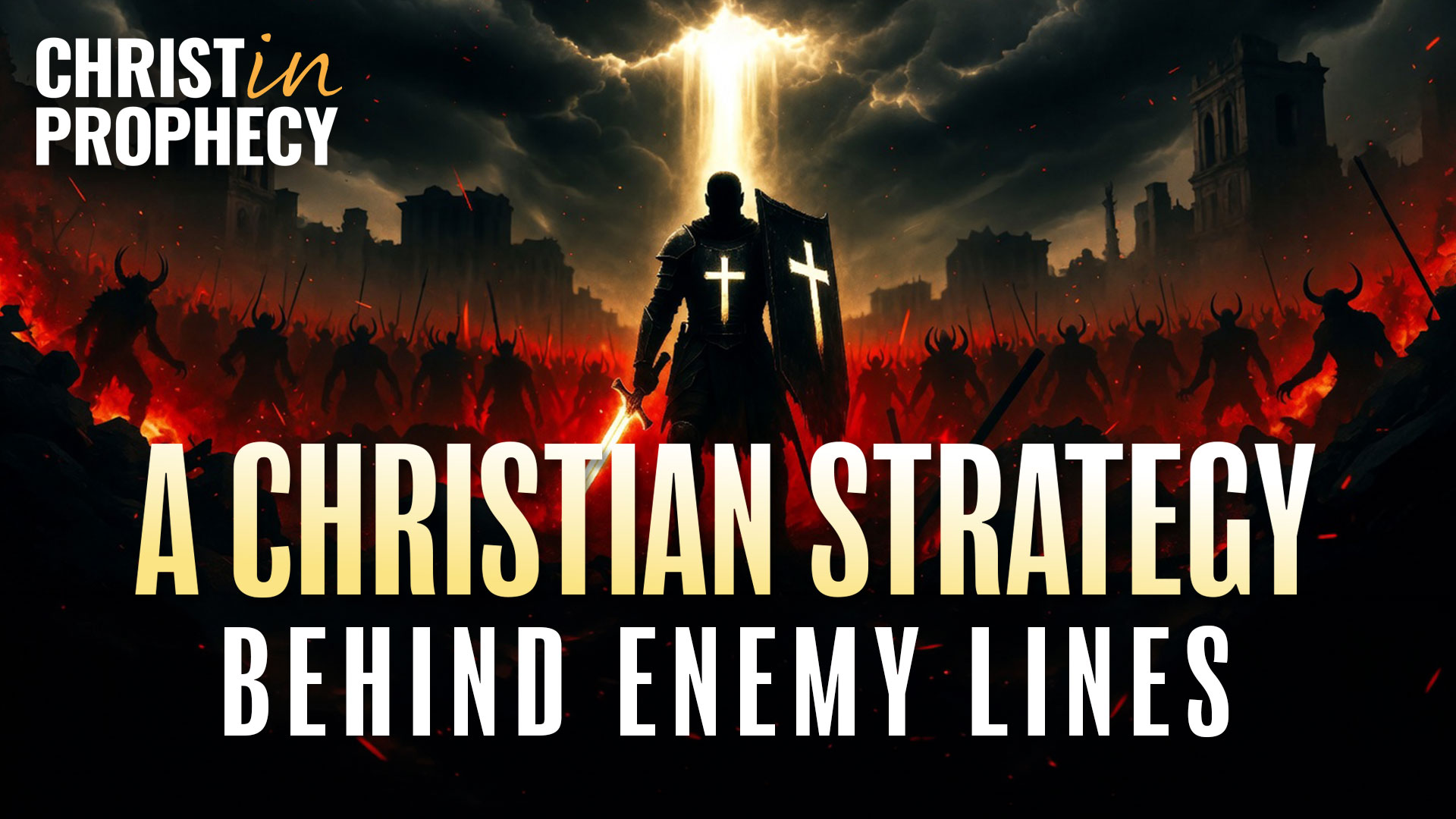 A Christian Strategy Behind Enemy Lines