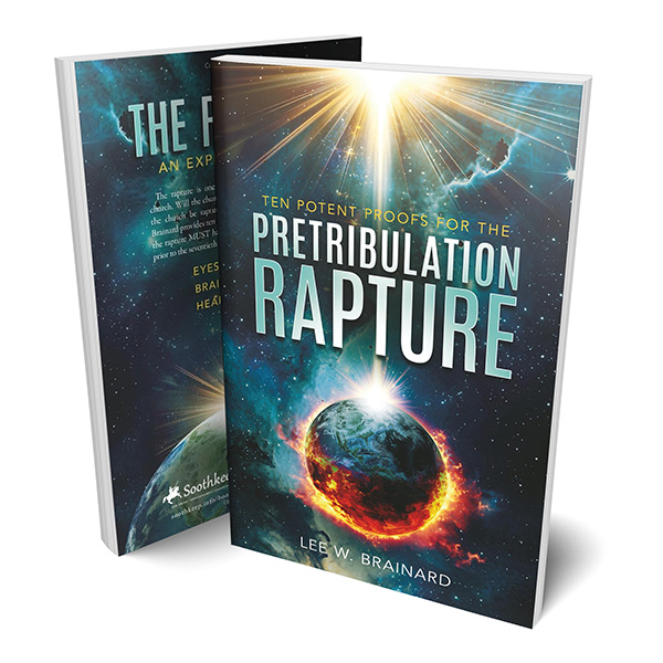 Ten Potent Proofs for the Pretribulation Rapture (Book) Ten Potent Proofs for the Pretribulation Rapture (Book)